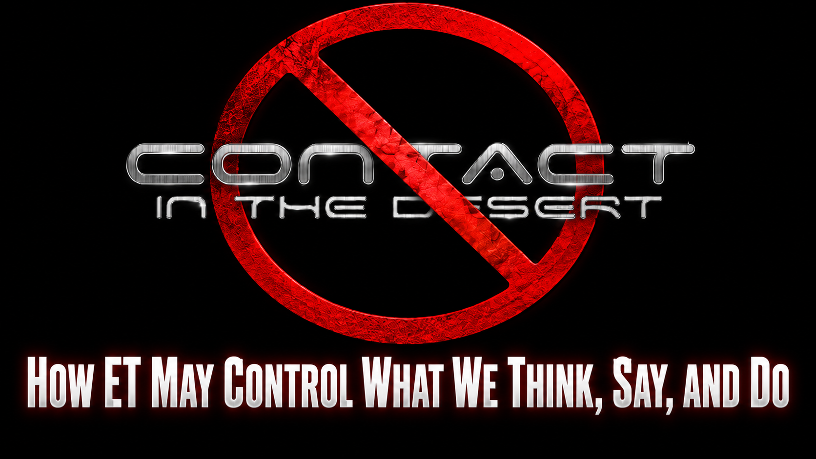 How ET May Control What We Think, Say, and Do